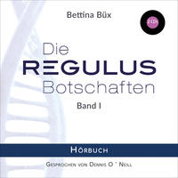 Die Regulus-Botschaften I