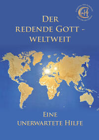 Der redende Gott – weltweit