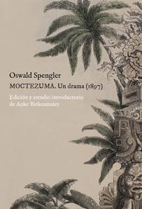 Moctezuma : un drama (1897)