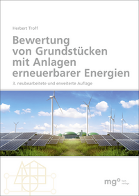 Bewertung von Grundstücken mit Anlagen erneuerbarer Energien