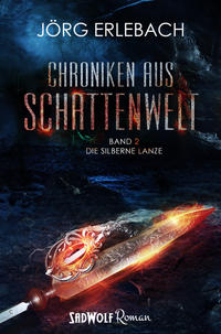 Chroniken aus Schattenwelt: Band 2