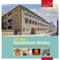 100 Jahre Gesundheitsamt Nürnberg