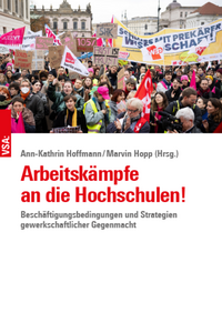 Cover-Abbildung für Arbeitskämpfe an die Hochschulen! (Softcover/Paperback) (99999---978-3-96488-231-8)