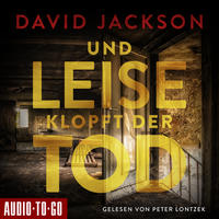 Und leise klopft der Tod