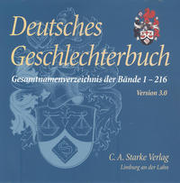 Deutsches Geschlechterbuch - CD-ROM. Genealogisches Handbuch bürgerlicher Familien