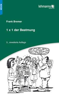 1 x 1 der Beatmung