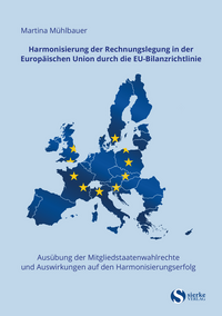 Harmonisierung der Rechnungslegung in der Europäischen Union durch die EU-Bilanzrichtlinie
