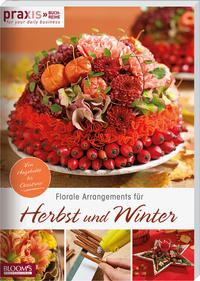 Florale Arrangements für Herbst und Winter