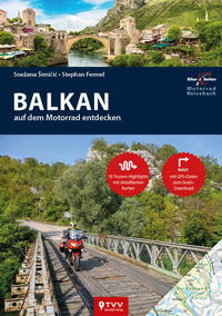 Balkan auf dem Motorrad entdecken