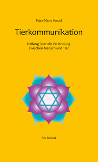 Cover-Abbildung für Tierkommunikation (Softcover/Paperback) (99999---978-3-96666-101-0)
