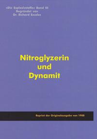 Die Explosivstoffe Band 3 - Nitroglyzerin und Dynamit