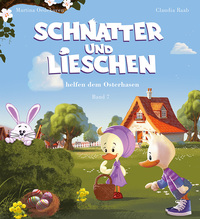 Schnatter and Lieschen helfen dem Osterhasen