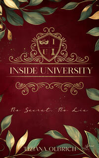 Inside University: No Secret, No Lie