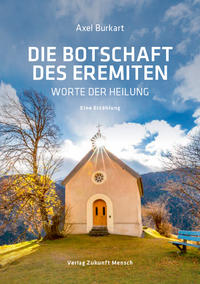 Die Botschaft des Eremiten