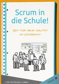 Scrum in die Schule!