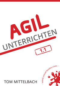 Agil unterrichten 1.1