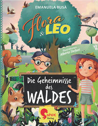Flora & Leo - Die Geheimnisse des Waldes