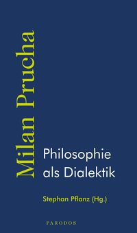 Philosophie als Dialektik