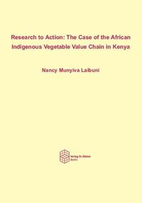 Research to Action: The Case of the African Indigenous Vegetable Value Chain in Kenya
