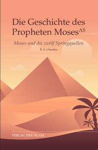 Die Geschichte des Propheten Moses