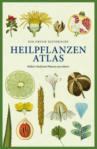 Der große historische Heilpflanzen-Atlas - Cover
