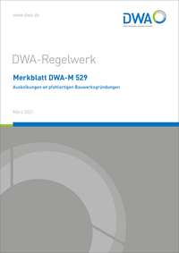 Merkblatt DWA-M 529 Auskolkungen an pfahlartigen Bauwerksgründungen