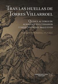 Tras las huellas de Torres Villarroel : quince autores de almanaques literarios y didácticos del siglo XVIII