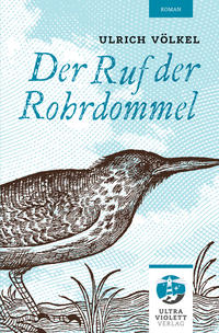 Der Ruf der Rohrdommel