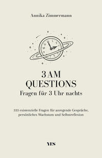 3 AM Questions  Fragen für 3 Uhr nachts