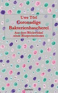 Coronadige Bakterienhascherei