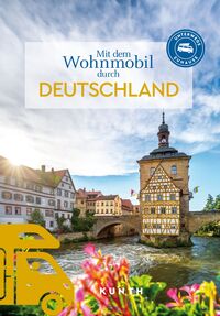 Cover-Abbildung für KUNTH Mit dem Wohnmobil durch Deutschland (Softcover/Paperback) (99999---978-3-96965-232-9)