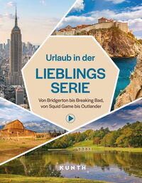 Cover-Abbildung für KUNTH Urlaub in der Lieblingsserie (Hardcover) (99999---978-3-96965-238-1)