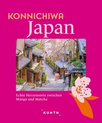 Cover-Abbildung für KUNTH Konnichiwa Japan (Hardcover) (99999---978-3-96965-251-0)