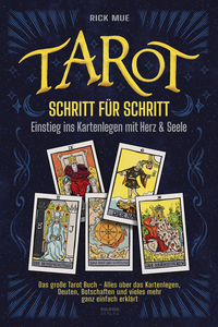 Cover-Abbildung für Tarot Schritt für Schritt - Einstieg ins Kartenlegen mit Herz & Seele (Softcover/Paperback) (99999---978-3-96967-611-0)