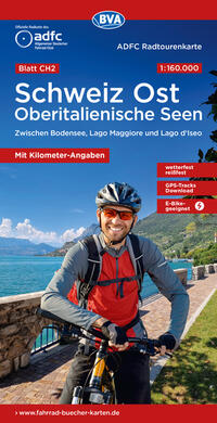 ADFC-Radtourenkarte CH2 Schweiz Ost / Oberitalienische Seen 1:160.000, reiß- und wetterfest, E-Bike geeignet, GPS-Tracks Download, mit Knotenpunkten, mit Bett+Bike Symbolen, mit Kilometer-Angaben