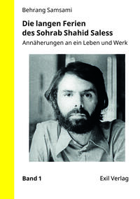 Die langen Ferien des Sohrab Shahid Saless