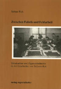 Zwischen Fabrik und Feldarbeit