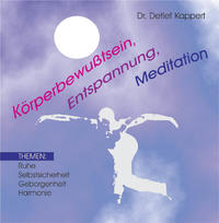 Körpererfahrung, Entspannung, Meditation