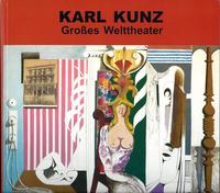 Karl Kunz. Grosses Welttheater