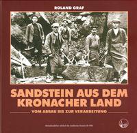 Heimatkundliches Jahrbuch des Landkreises Kronach / Sandstein aus dem Kronacher Land.