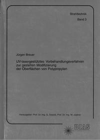 UV-lasergestütztes Vorbehandlungsverfahren zur gezielten Modifizierung der Oberflächen von Polypropylen