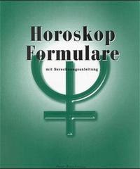 Horoskopformulare mit Berechnungsanleitung