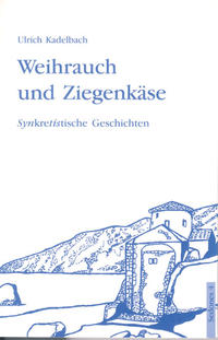 Weihrauch und Ziegenkäse