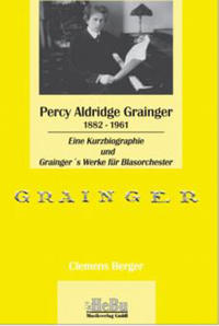 Percy Grainger 1882-1961