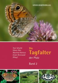 Die Tagfalter der Pfalz - Band 2