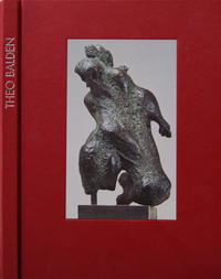 Theo Balden 1904-1995. Skulpturen