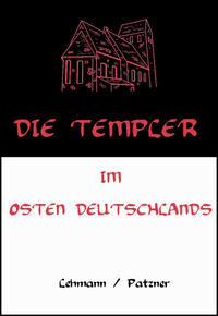 Die Templer im Osten Deutschlands