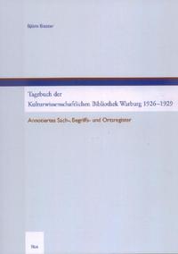 Tagebuch der Kulturwissenschaftlichen Bibliothek Warburg 1926-1929
