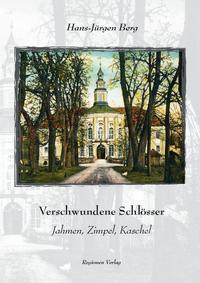 Verschwundene Schlösser