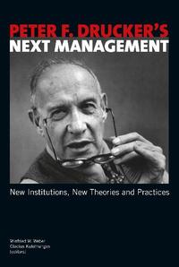 Peter F. Drucker's Next Management